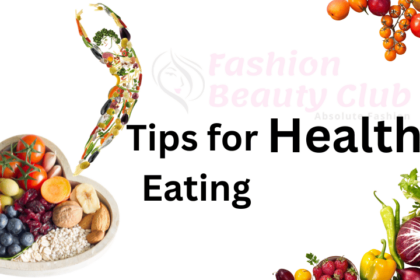 Tips for Healthy Eating