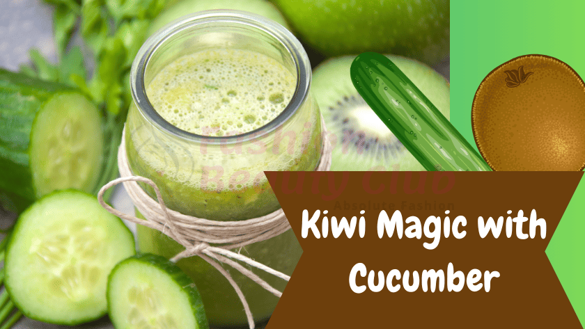 Kiwi Magic with Cucumber