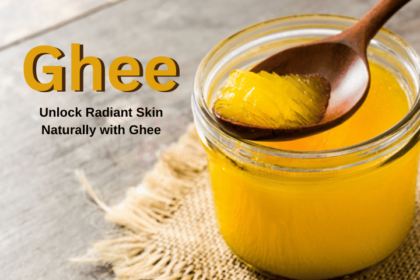 Ghee for Skin