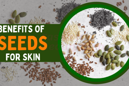 Benefits of Seeds for skin