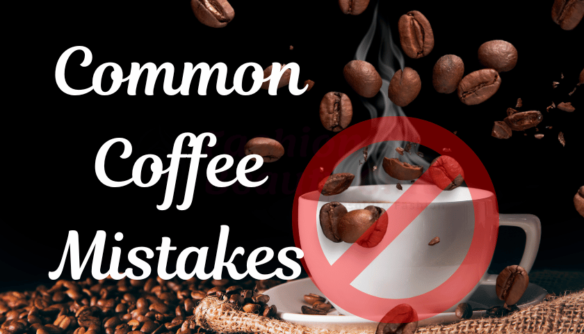 coffee mistake that avoid