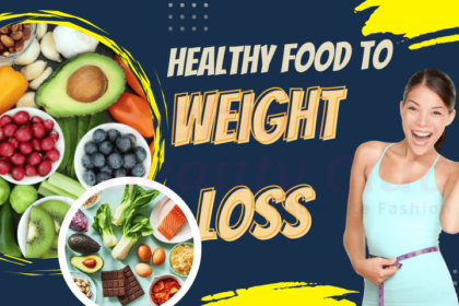 Healthy Foods to Support Weight Loss